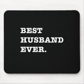 Best Husband Ever Gift For Anniversary Valentine's Mouse Mat
