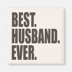 Best. Husband. Ever. Magnet