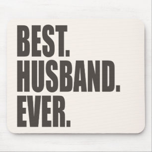 Best. Husband. Ever. Mouse Mat
