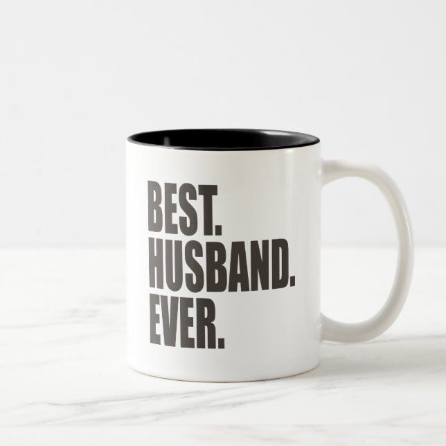 Best. Husband. Ever. Two-Tone Coffee Mug (Right)