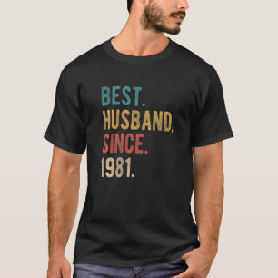 Best Husband Since 1981  41st Wedding Aniversary F T-Shirt