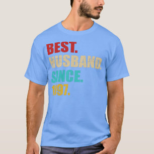 Best husband since 1997 for 25th wedding anniversa T-Shirt
