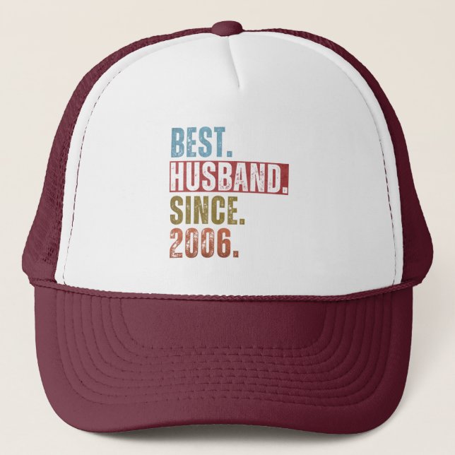 BEST HUSBAND SINCE 2006  TRUCKER HAT (Front)