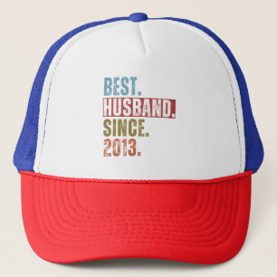 BEST HUSBAND SINCE 2013  TRUCKER HAT