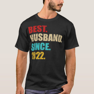 Best husband since 2022 for 1st wedding anniversar T-Shirt