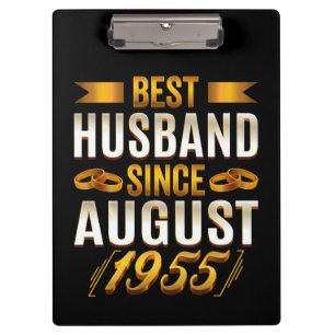 Best Husband Since August 1955 Funny Annivesary Clipboard