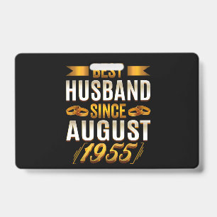 Best Husband Since August 1955 Funny Annivesary ID Badge