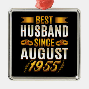 Best Husband Since August 1955 Funny Annivesary Metal Tree Decoration