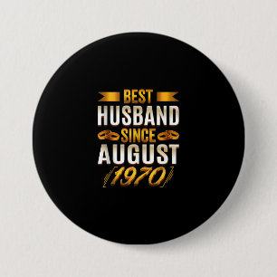 Best Husband Since August 1970 - Funny 50th 7.5 Cm Round Badge