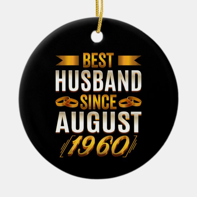 Best Husband Since August Funny 60th Anniversary Ceramic Tree Decoration (Front)