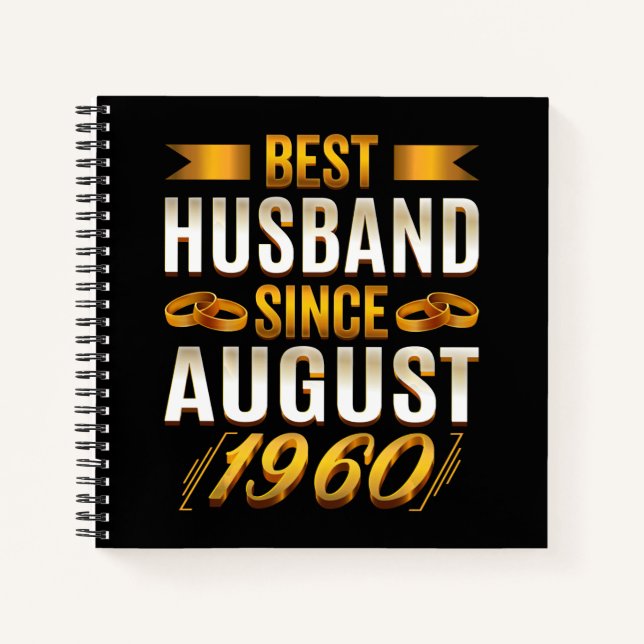 Best Husband Since August Funny 60th Anniversary Notebook (Front)