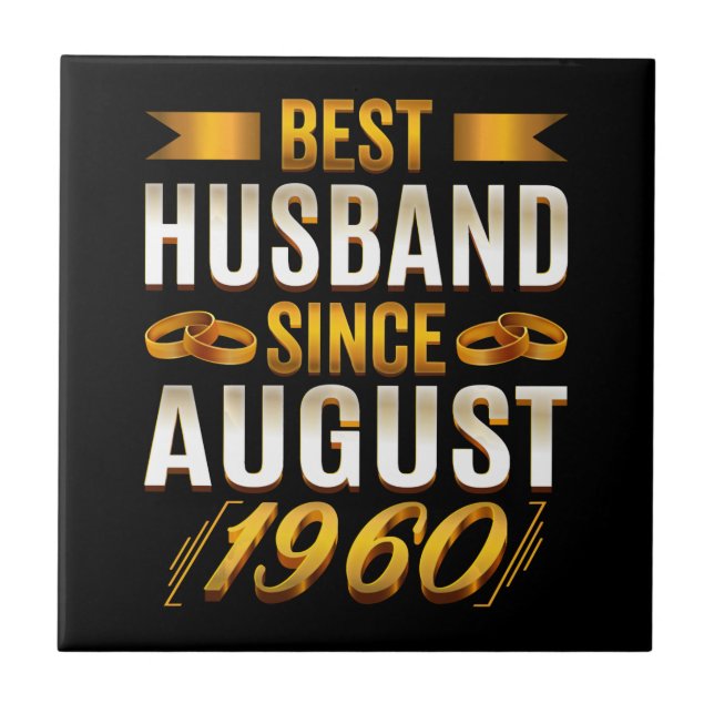 Best Husband Since August Funny 60th Anniversary Tile (Front)