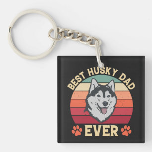 Best husky dad ever Ultimate Love Bond dog daddy Key Ring