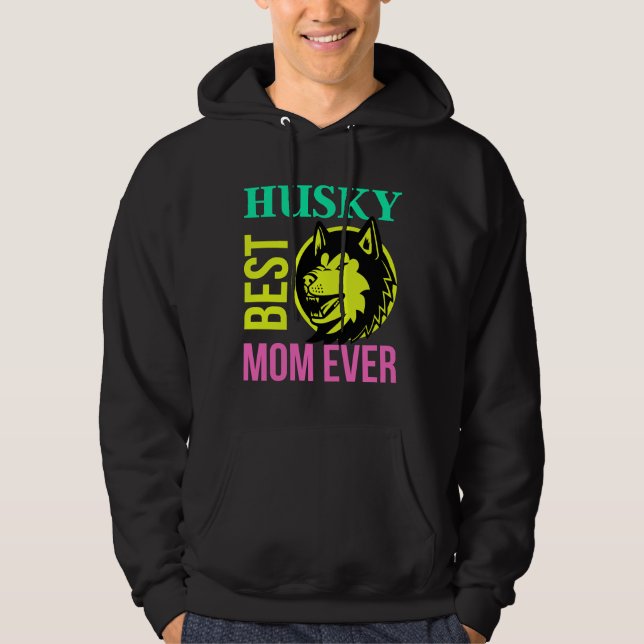 Best Husky Mum Ever  Best   For Dog       Hoodie (Front)