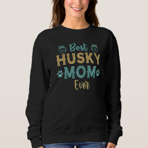 Best Husky Mum Ever Husky Dog Mum Vintage Premium Sweatshirt