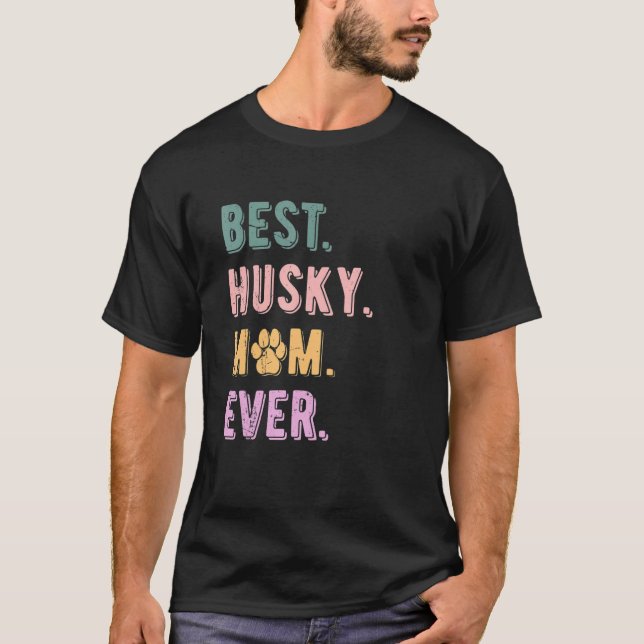 Best Husky Mum Ever Womens Siberian Husky Dog Mum T-Shirt (Front)
