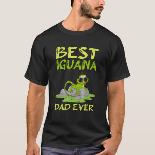Best Iguana Dad Ever Lizard Pet Father's Day Repti T-Shirt