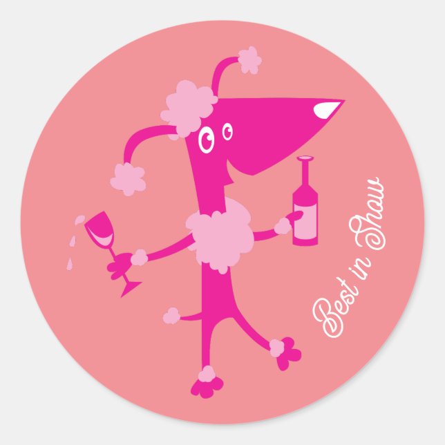 Best in Show Drinking Poodle Dog Classic Round Sticker (Front)