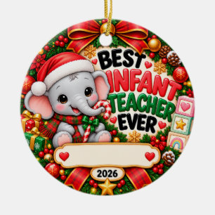 Best Infant Teacher Ever Cute Elephant Christmas Ceramic Tree Decoration