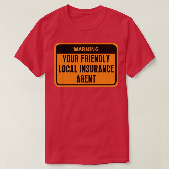 Best Insurance agent 3 T-Shirt (Design Front)