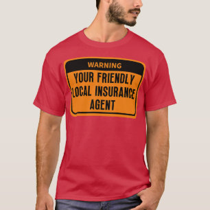 Best Insurance agent 3 T-Shirt