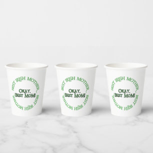Best Irish Mother paper cups