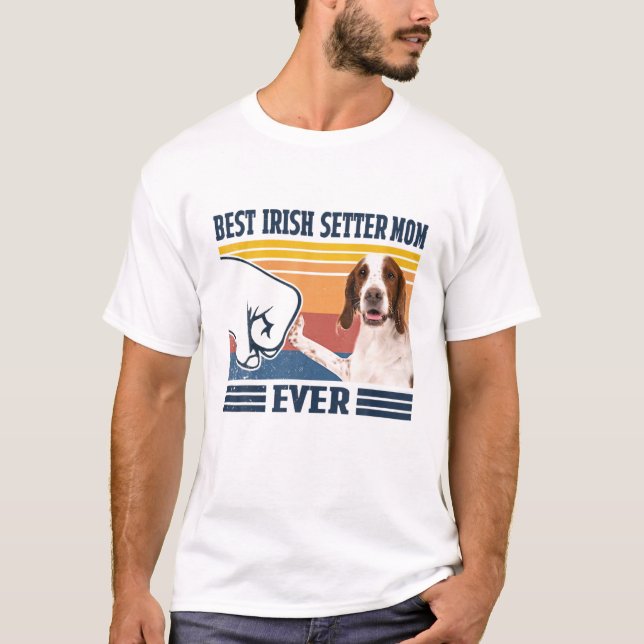 Best IRISH RED AND WHITE SETTER Mum Ever Funny Dog T-Shirt (Front)