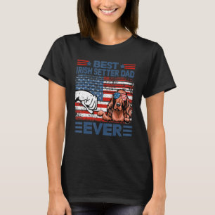 Best Irish Setter Dad Ever American Flag Fathers D T-Shirt
