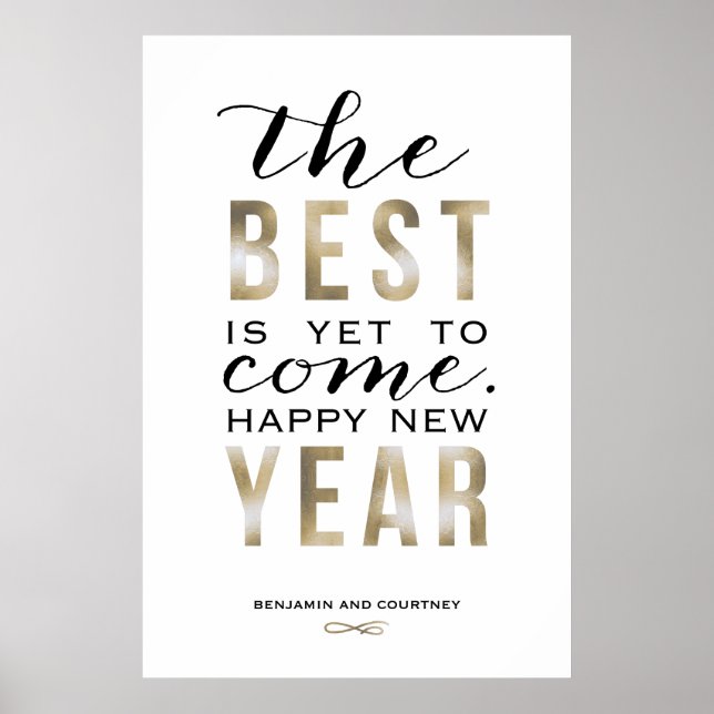 Best Is Yet To Come Poster - Faux Foil Light Gold (Front)