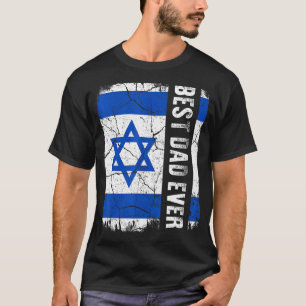 Best Israelis Dad Ever Israel Flag Father's Day T-Shirt