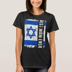 Best Israelis Mum Ever Israel Flag Mother's Day T-Shirt