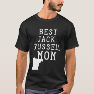 Best Jack Russell Terrier Mum Dog Lover Funny Gif T-Shirt
