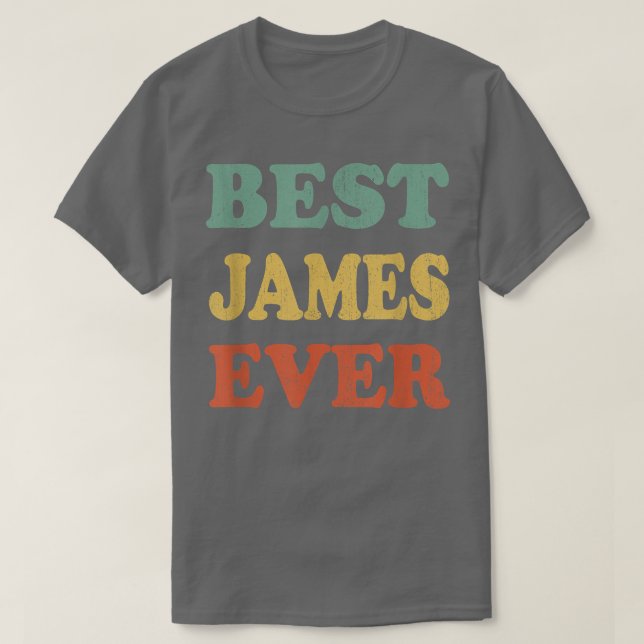 Best James Ever  Funny Personalised First Name Jam T-Shirt (Design Front)