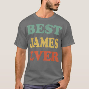 Best James Ever Funny Personalised First Name Jam T-Shirt