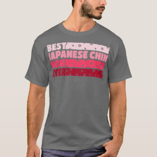 Best Japanese Chin Mum Ever T-Shirt