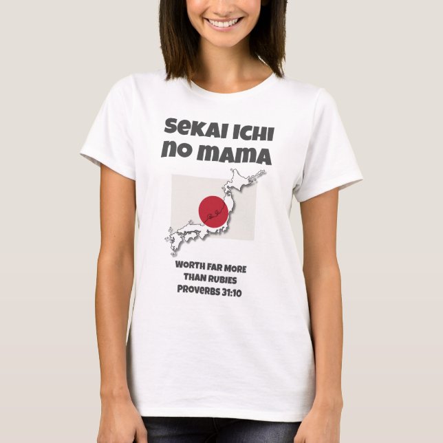 Best JAPANESE MOM Proverbs 31 Christian T-Shirt (Front)