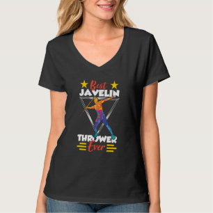 Best Javelin Thrower Ever Throw Throwing Hobby T-Shirt