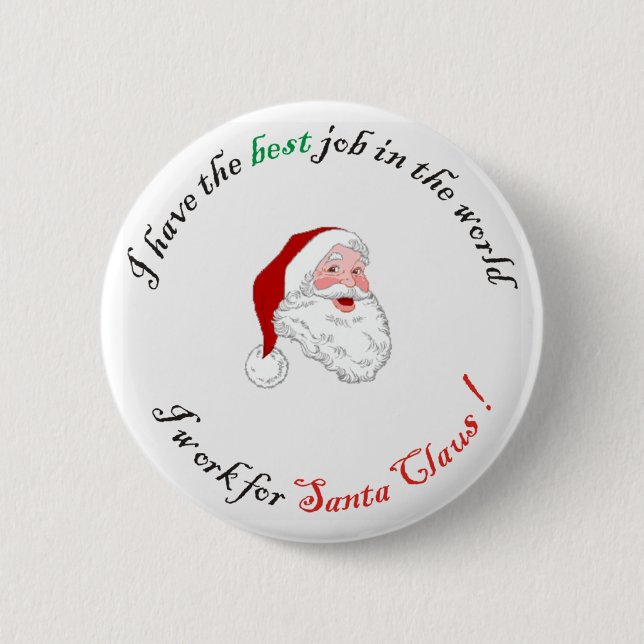 Best Job in the World 6 Cm Round Badge (Front)