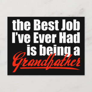 Best Job is Being a Grandfather Postcard