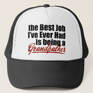 Best Job is Being a Grandfather Trucker Hat