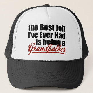 Best Job is Being a Grandfather Trucker Hat