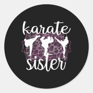 Best Karate Sister Proud Karate Sis  Classic Round Sticker