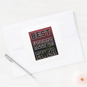Best Keeper Ever1 Square Sticker