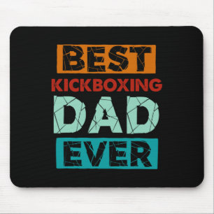 Best Kickboxing Dad Ever Funny Kickboxing Dad Mouse Mat