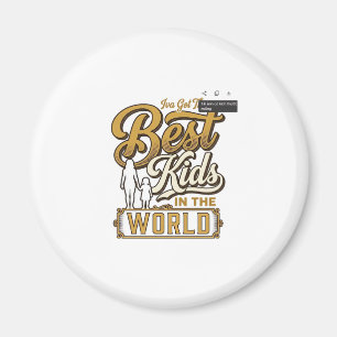 Best Kids in the World Vintage Family Typography D Magnet