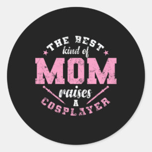 Best Kind Of Mum Raises A Cosplayer Figurine 1  Classic Round Sticker
