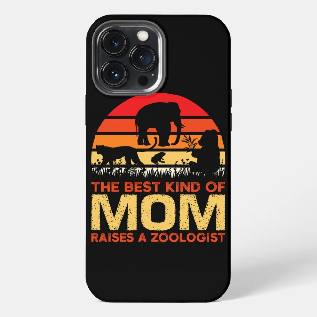 Best Kind of Mum Raises a Zoologist, Zoologist Mum iPhone Case (Back)