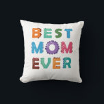 Best knitting mom ever i love mom cushion<br><div class="desc">Best knitting mom ever i love mom</div>