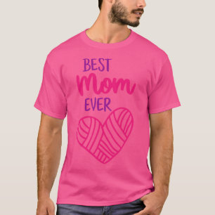 Best Knitting Mum Ever 104 T-Shirt
