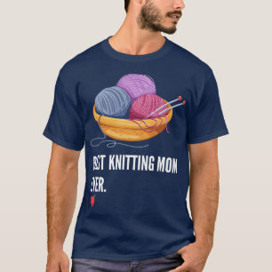 Best Knitting Mum Ever (13) T-Shirt